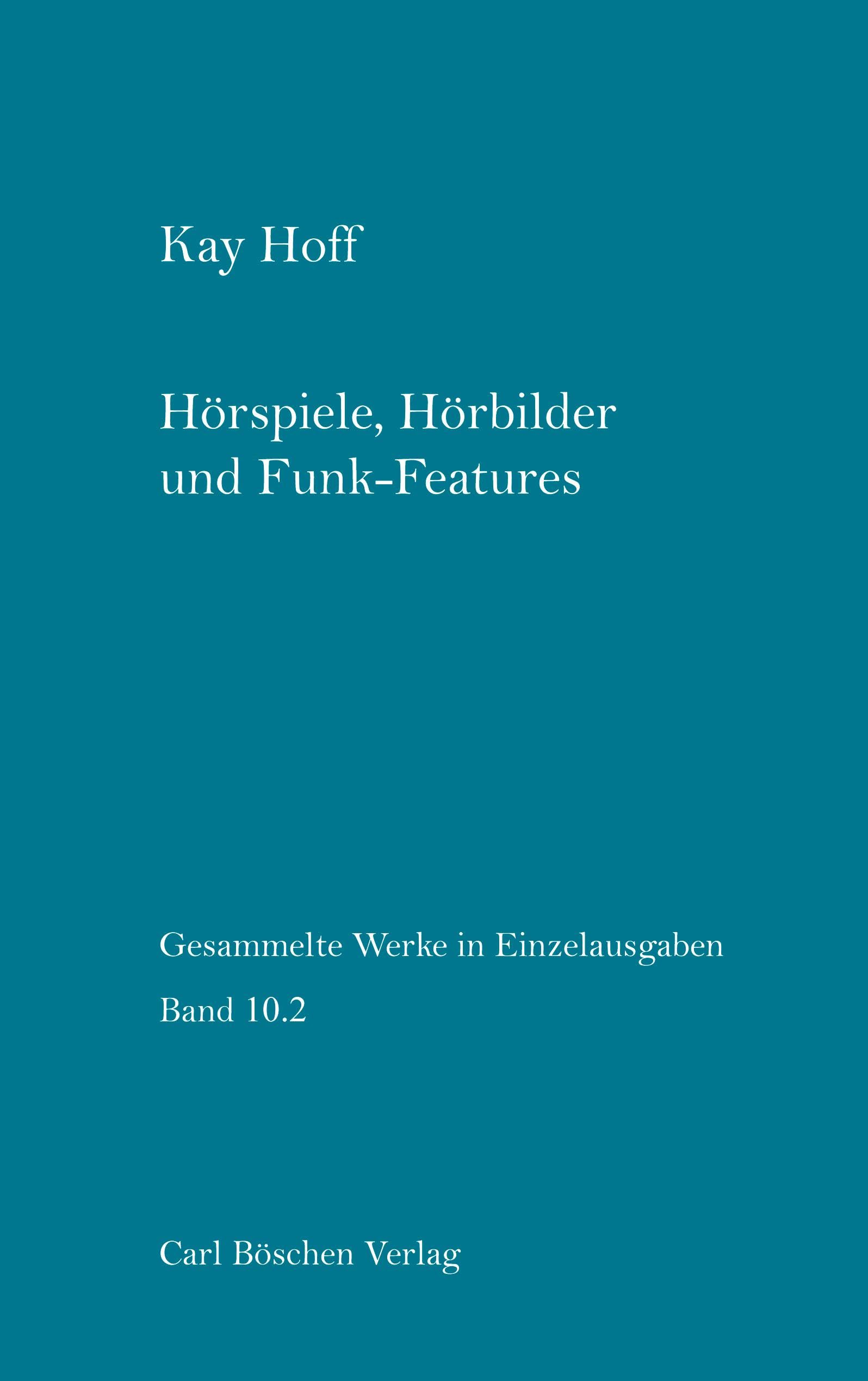 Hörspiele, Hörbilder und Funk- Features, Band 2 Drama