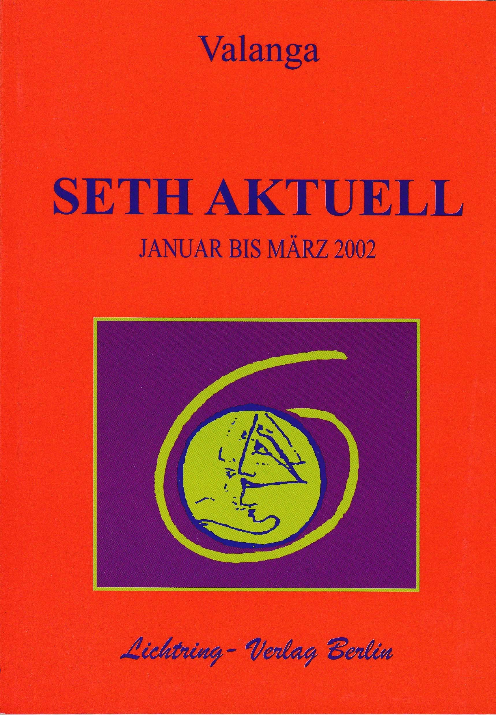 Seth aktuell /Januar bis März 2002 Books