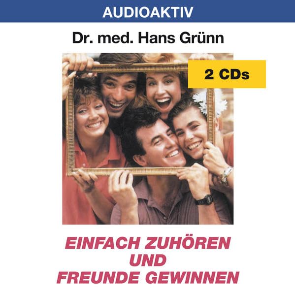 Einfach zuhören und Freunde gewinnen Lifestyle