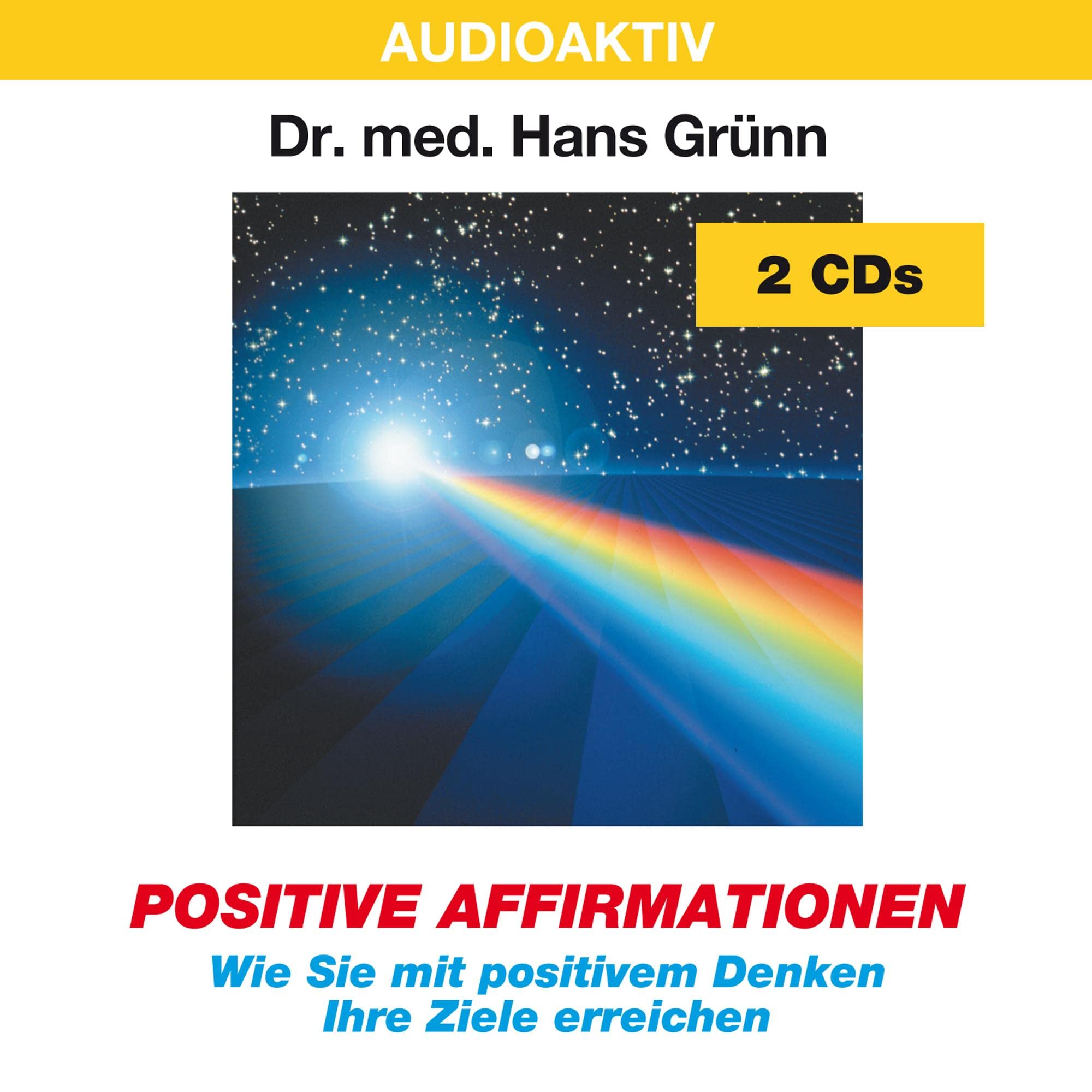 Positive Affirmationen: Wie Sie mit positivem Denken Ihre Ziele erreichen Lifestyle