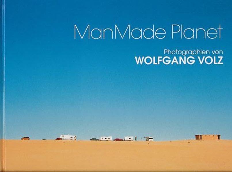 Man Made Planet Schneckenburger, Manfred, Spies, Werner book