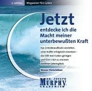 Jetzt entdecke ich die Macht meiner unterbewussten Kraft: Wegweiser fürs Leben, 2. Lektion Lifestyle