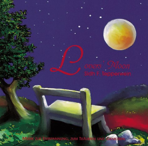 Lovers' Moon: Musik zur Entspannung, zum Träumen und Geniessen Religion & Esotericism