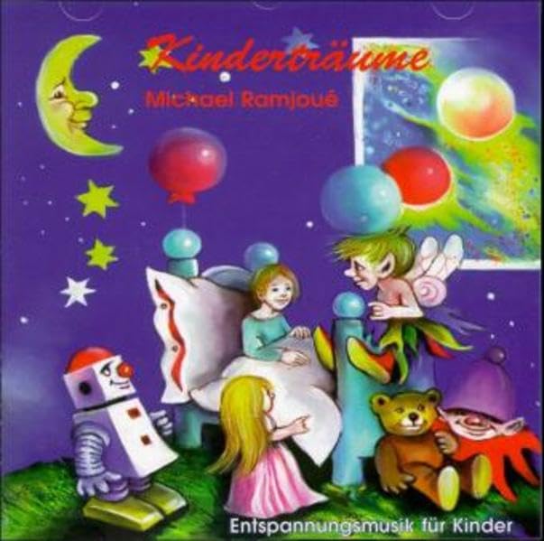 Kinderträume: Entspannungsmusik für Kinder: Entspannungsmusik für Kinder. ca. 55 Min. Non-fiction