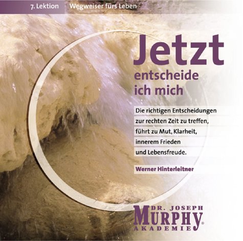 Jetzt entscheide ich mich: Wegweiser fürs Leben, 7. Lektion Lifestyle