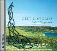 Celtic Stories: Musik zur Entspannung, zum Träumen und Geniessen Social Sciences