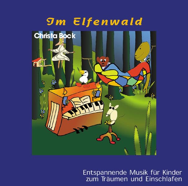 Im Elfenwald: Entspannende Musik für Kinder zum Träumen und Einschlafen Non-fiction