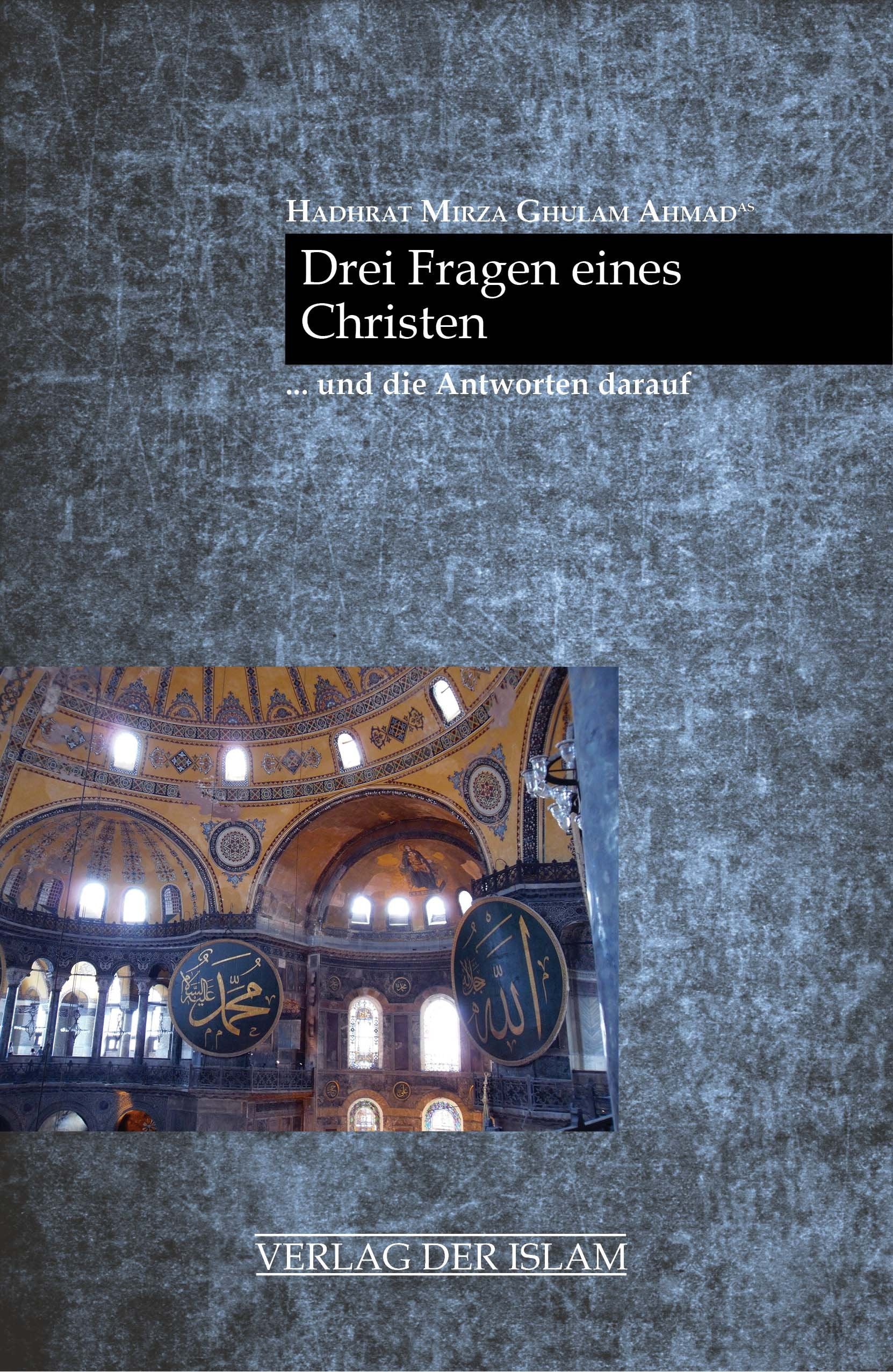 Drei Fragen eines Christen und die Antworten darauf Religion & Esotericism