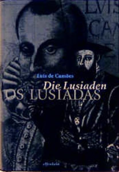 Die Lusiaden - Os Lusíadas Classics
