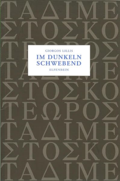 Im Dunkeln schwebend (Kleine Griechische Bibliothek) Poetry