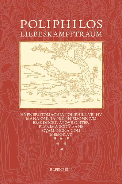 Poliphilos Liebeskampftraum: Hypnerotomachia Poliphili Classics