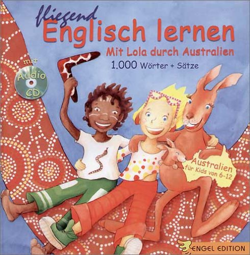 Fliegend Englisch lernen: Mit Lola durch Australien Non-fiction