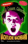 Grusel, Grauen, Gänsehaut, Nächtliche Nachbarn Books