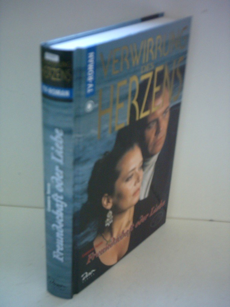 Verwirrung des Herzens, Bd.2, Freundschaft oder Liebe Books