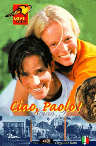 Love Trips, Bd.1, Ciao, Paolo! Novels & Short Stories