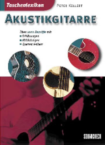 Taschenlexikon Acoustic Guitar (Taschenlexika von PPVMedien) Arts & Music