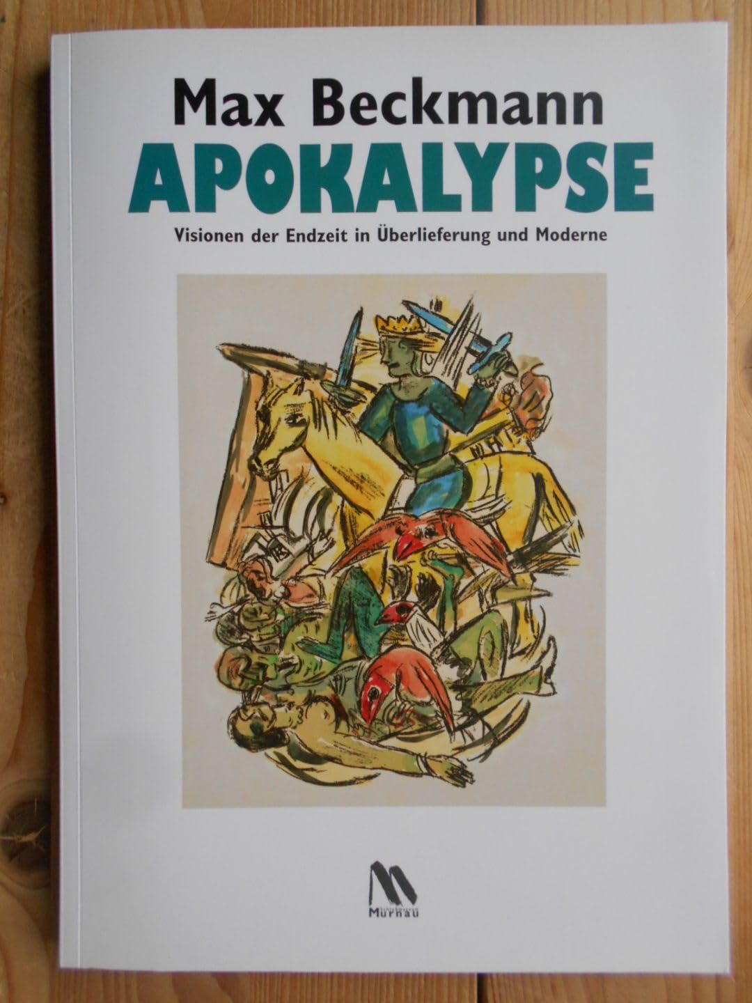 Max Beckmann. Apokalypse. Visionen der Endzeit in Überlieferung und Moderne Film, Art & Culture