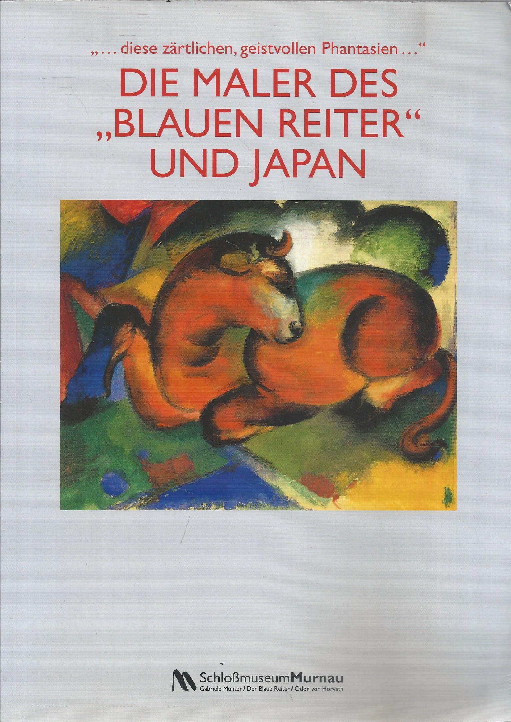 Die Maler des "Blauen Reiter" und Japan: "...diese zärtlichen, geistvollen Phantasien" Film, Art & Culture