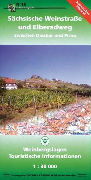 Sächsische Weinstrasse und Elberadweg zwischen Diesbar und Pirna: Weinanbaugebiete und Touristische Informationen. 1:30000 Leisure, Home & Garden