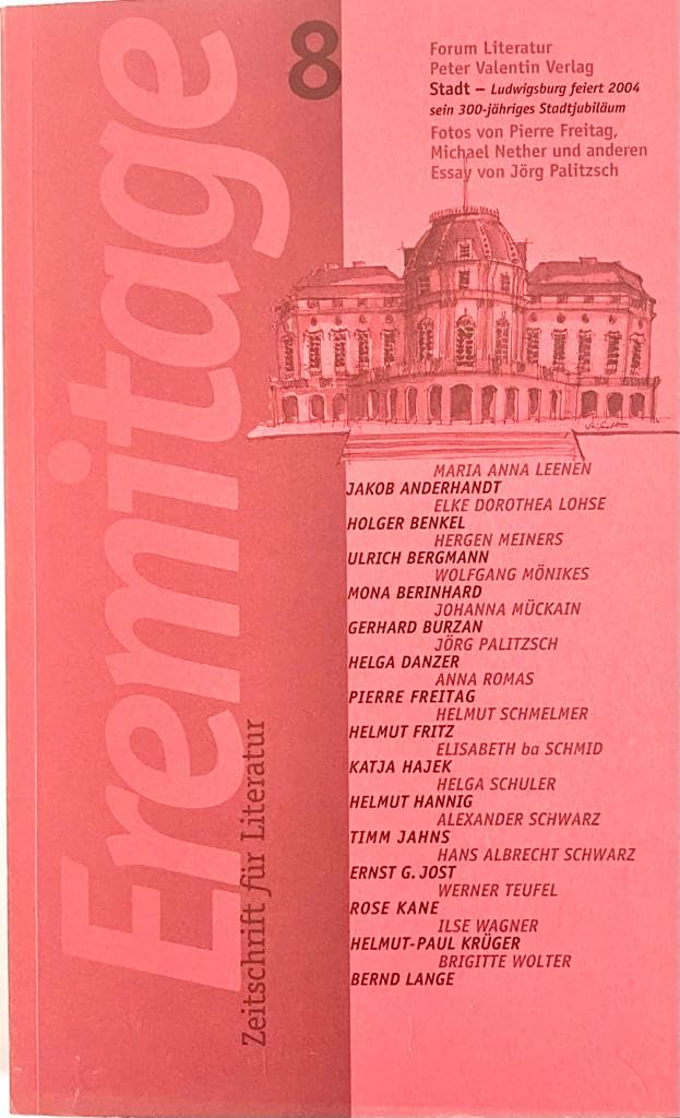 Eremitage. Zeitschrift für Literatur: Stadt - Ludwigsburg feiert 2004 sein 33-jähriges Stadtjubiläum Politics & History
