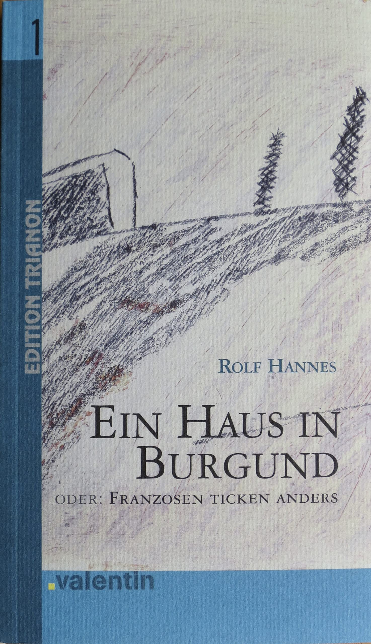 Ein Haus in Burgund Books