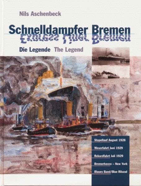 Schnelldampfer Bremen. Die Legende Study Guides