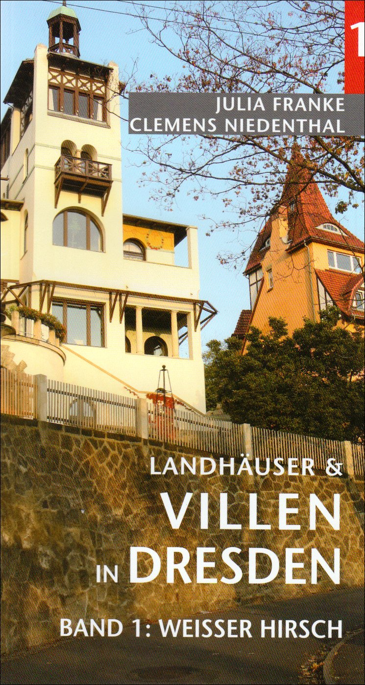 Landhäuser und Villen in Dresden 1.  Weißer Hirsch Books