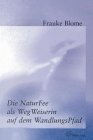 Die NaturFee als WegWeiserin auf dem WandlungsPfad Fiction