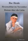 Hexensabbat im November: Roman über die Liebe Contemporary literature