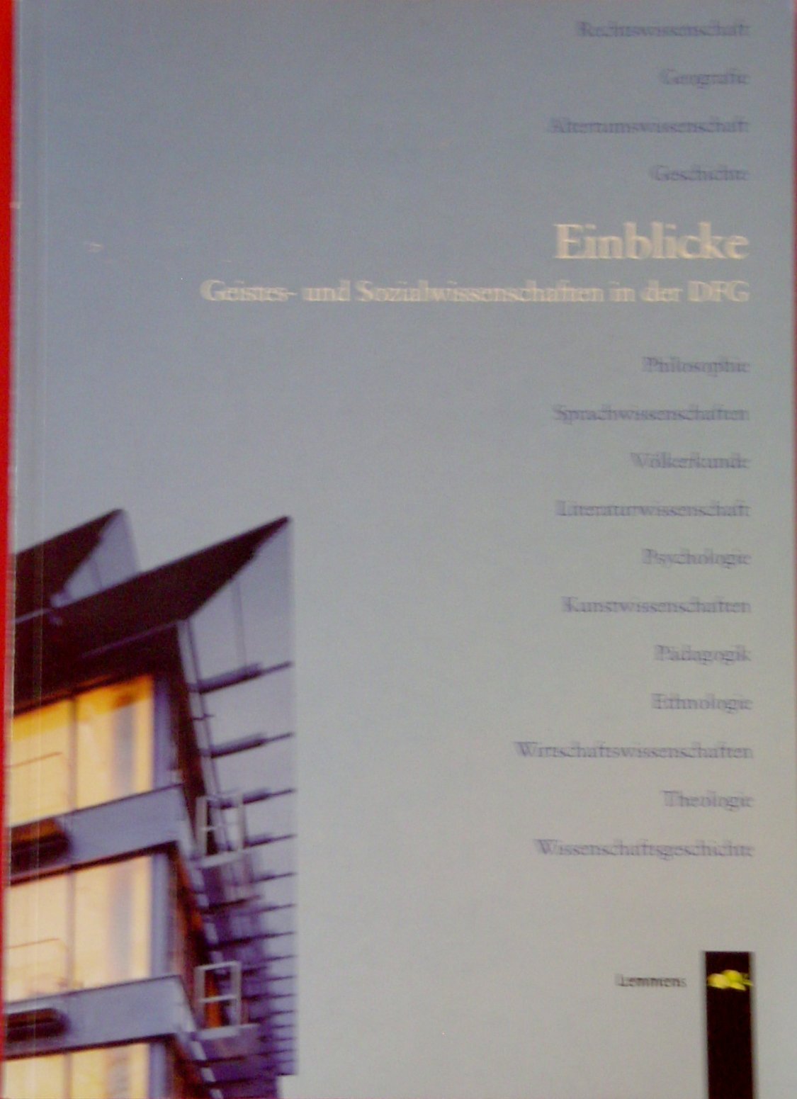 Einblicke: Geistes- und Sozialwissenschaften in der DFG Social Sciences