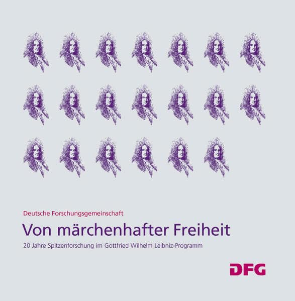 Von märchenhafter Freiheit: 20 Jahre Spitzenforschung im Gottfried Wilhelm Leibniz-Programm Business & Technology