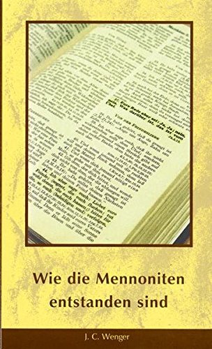 Wie die Mennoniten entstanden sind Politics & History