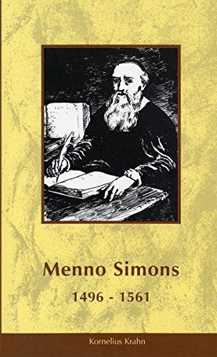 Menno Simons 1496-1561 Politics & Society Books