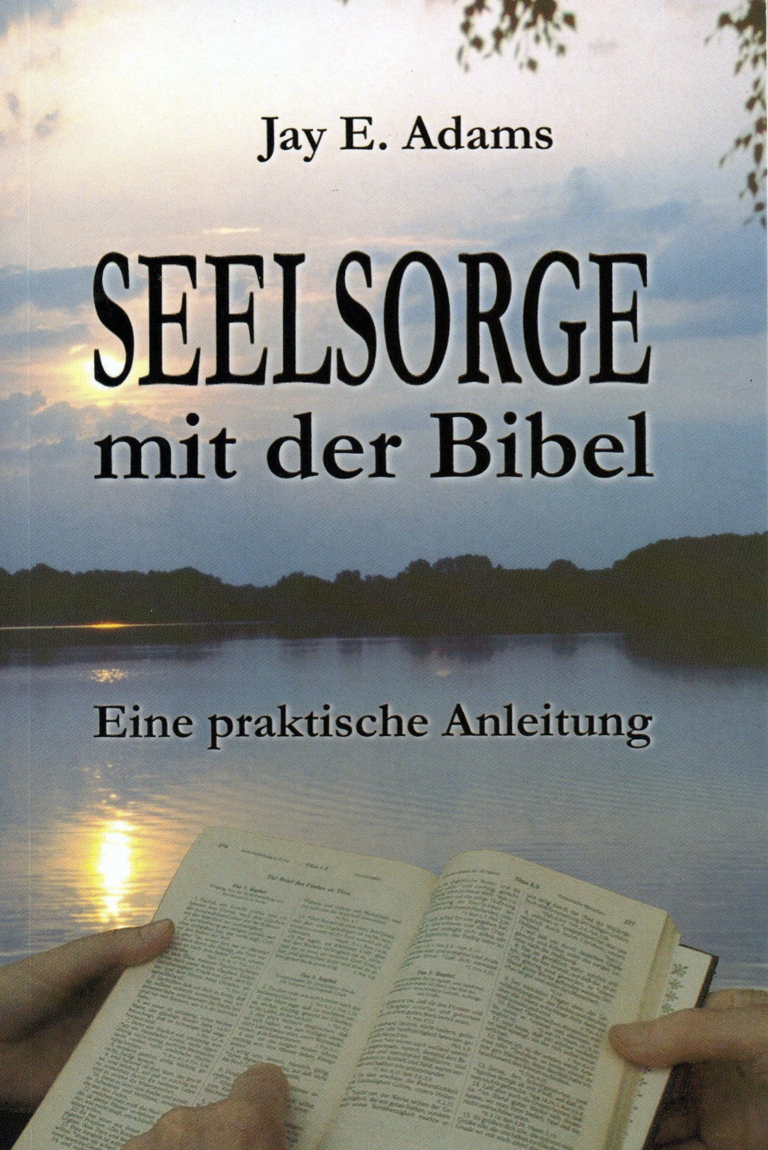 Product Image: Seelsorge mit der Bibel. Eine praktische Anleitung.