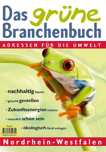 Das grüne Branchenbuch Nordrhein-Westfalen 2011/2012 Lifestyle