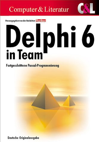 Delphi 6 in Team, (inkl. CD) Computer Science