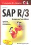 SAP R/3 lernen und verstehen: Installation, Administration, Programmierung Computer Science