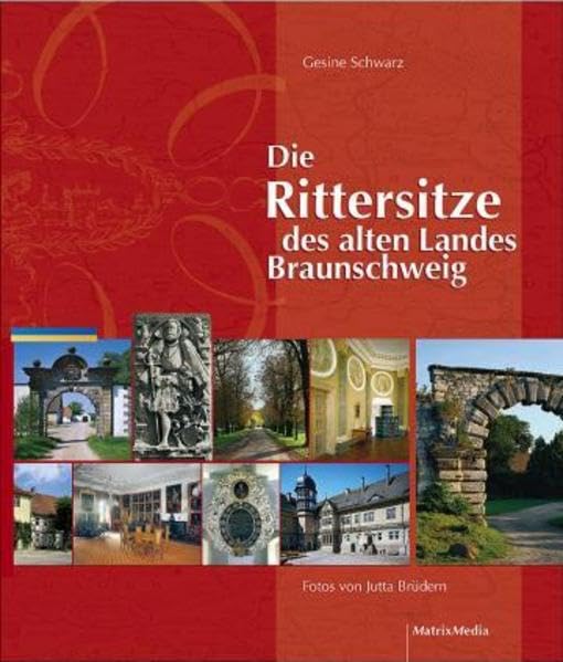 Die Rittersitze des alten Landes Braunschweig Books