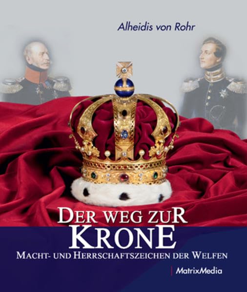 Der Weg zur Krone: Macht- und Herrschaftszeichen der Welfen Film, Art & Culture