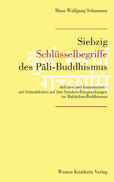 Siebzig Schlüsselbegriffe des Pali-Buddhismus Philosophy