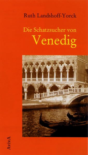 Die Schatzsucher von Venedig: Erstausgabe aus dem Nachlaß. Hrsg. u. m. Nachw. v. Walter Fähnders Classics