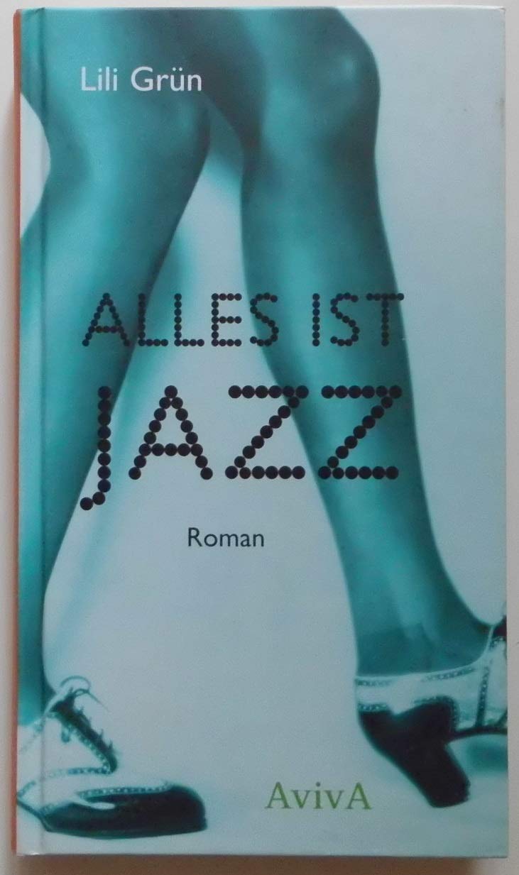 Alles ist Jazz. Roman Classics
