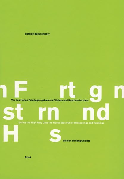 Vor den hohen Feiertagen gab es ein Flüstern und Rascheln im Haus: Eichengrün-Platz, Dülmen. Deutsch-Englisch Poetry