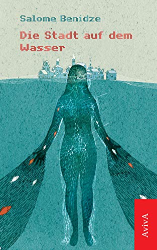 Die Stadt auf dem Wasser Contemporary literature