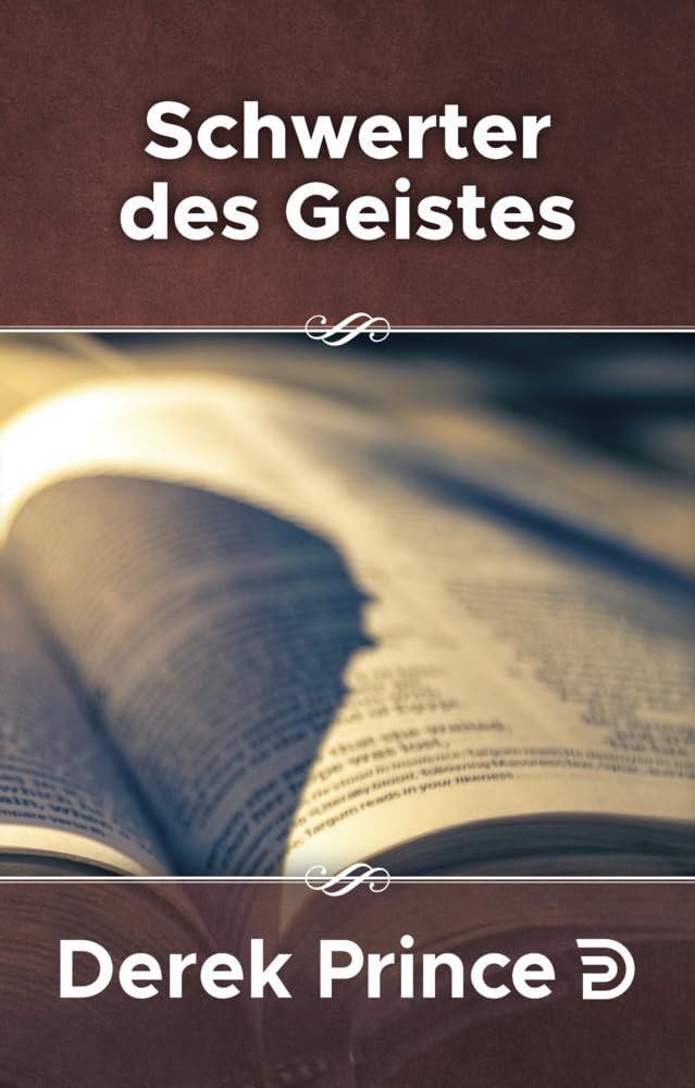 Serie Nachfolge Konkret: Schwerter des Geistes (Derek Prince Taschenbücher) Religion & Esotericism