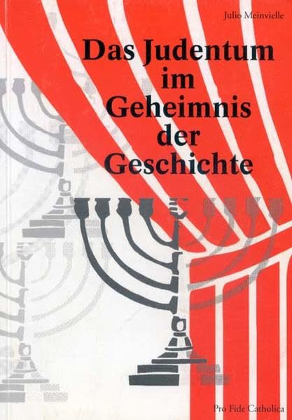 Das Judentum im Geheimnis der Geschichte Religion & Esotericism