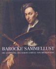 Barocke Sammellust: Die Sammlung des Baron Samuel von Brukenthal: Katalog zur Ausstellung im Haus der Kunst, München, 2003 Film, Art & Culture