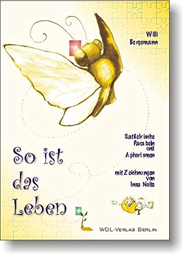 So ist das Leben: Sati(e)rische Parabeln und Aphorismen Books