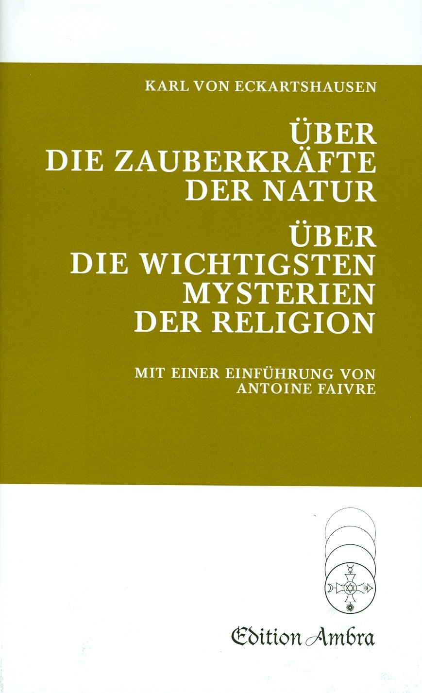 Über die Zauberkräfte der Natur. Über die wichtigsten Mysterien der Religion Books