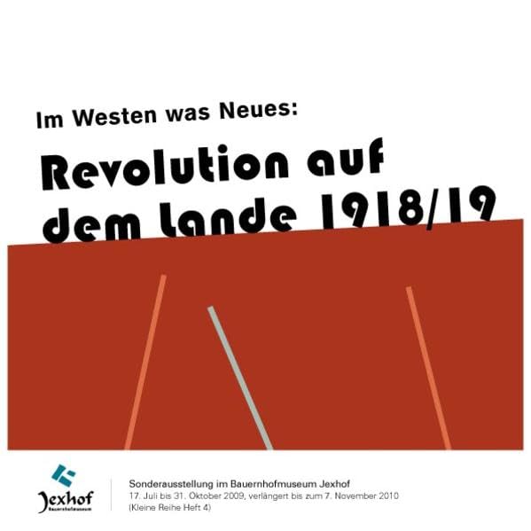 Im Westen was Neues:: Revolution auf dem Lande 1918/19 German history